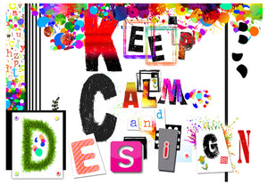 Fotobehang - Keep Calm and Design