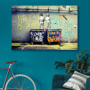 Life is short Bansky
